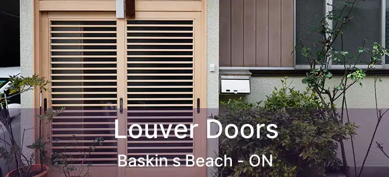  Louver Doors Baskin s Beach - ON