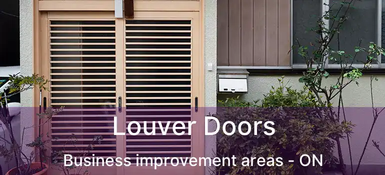  Louver Doors Business improvement areas - ON