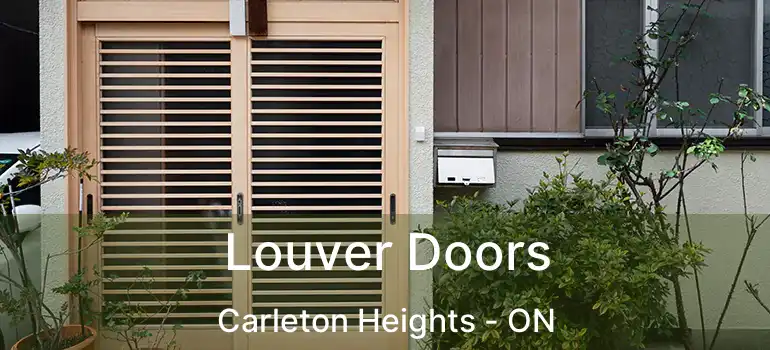  Louver Doors Carleton Heights - ON