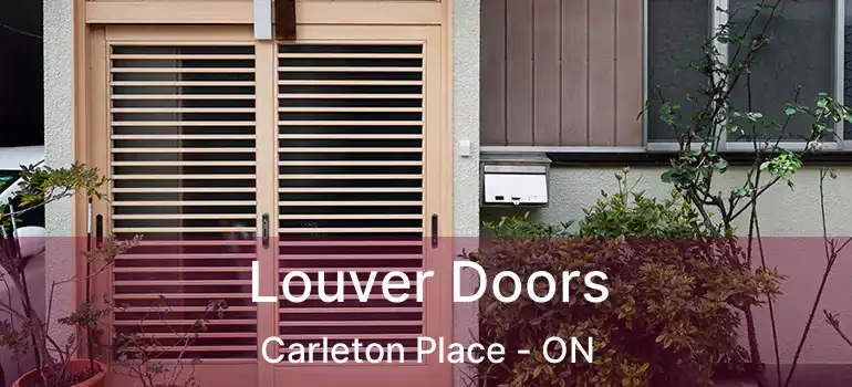  Louver Doors Carleton Place - ON