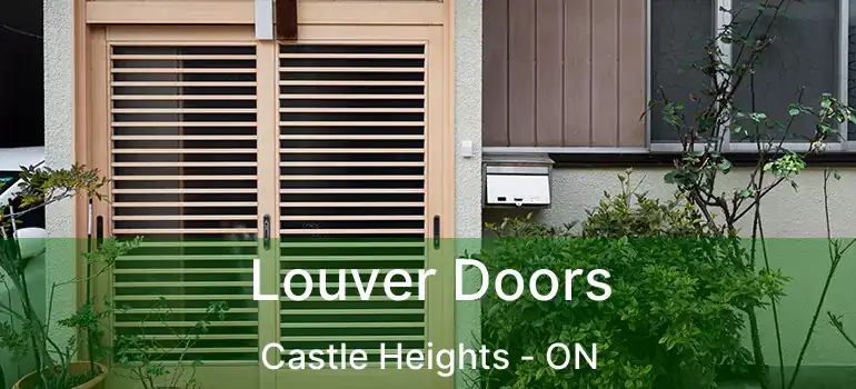  Louver Doors Castle Heights - ON