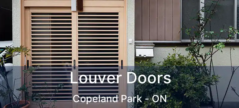  Louver Doors Copeland Park - ON