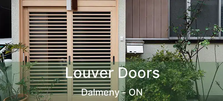  Louver Doors Dalmeny - ON