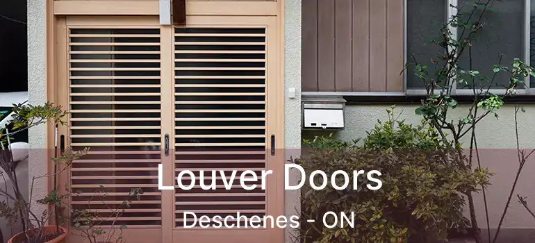  Louver Doors Deschenes - ON