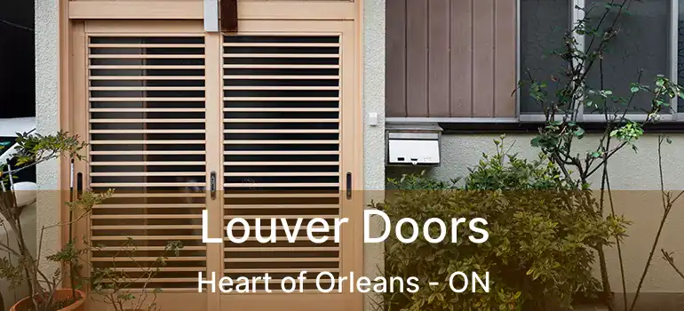  Louver Doors Heart of Orleans - ON