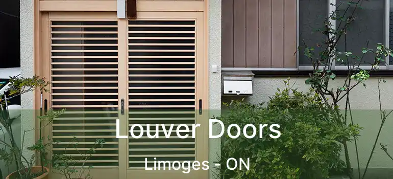  Louver Doors Limoges - ON