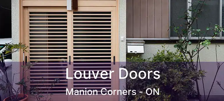  Louver Doors Manion Corners - ON