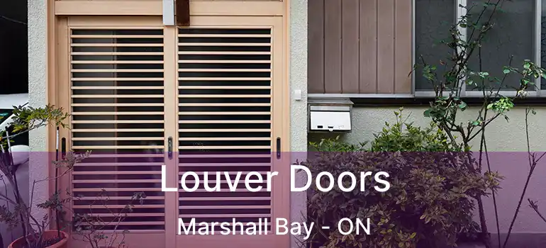  Louver Doors Marshall Bay - ON