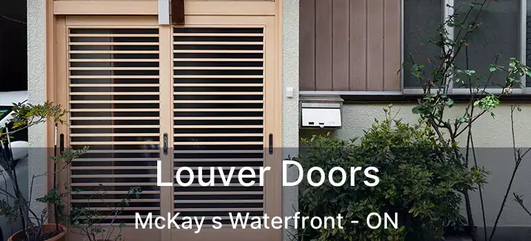  Louver Doors McKay s Waterfront - ON