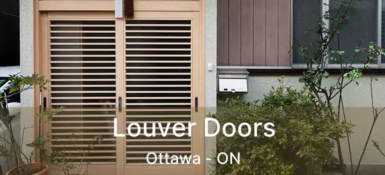  Louver Doors Ottawa - ON