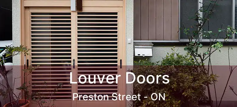  Louver Doors Preston Street - ON