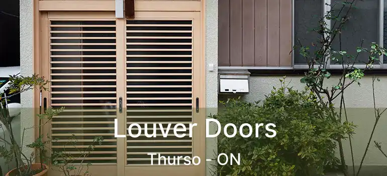  Louver Doors Thurso - ON