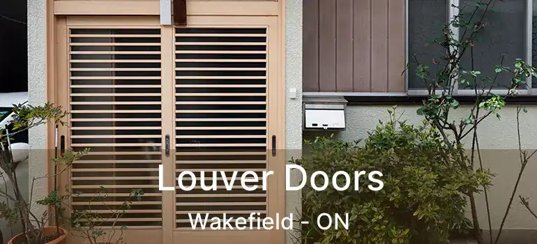  Louver Doors Wakefield - ON