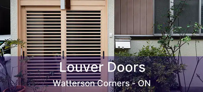  Louver Doors Watterson Corners - ON