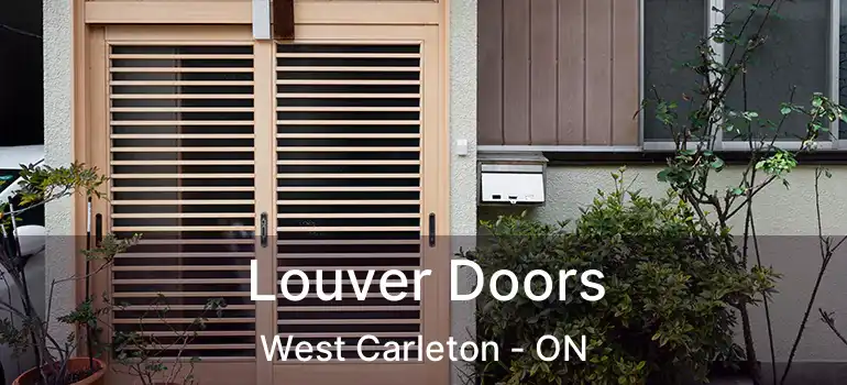  Louver Doors West Carleton - ON