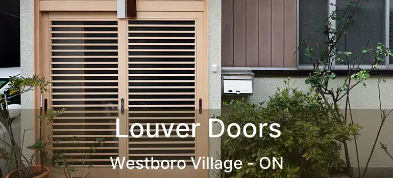  Louver Doors Westboro Village - ON