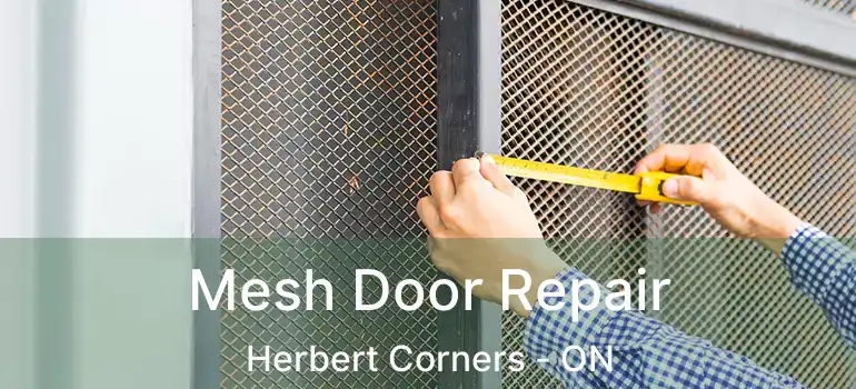  Mesh Door Repair Herbert Corners - ON