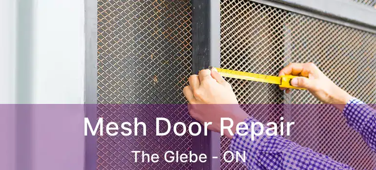  Mesh Door Repair The Glebe - ON