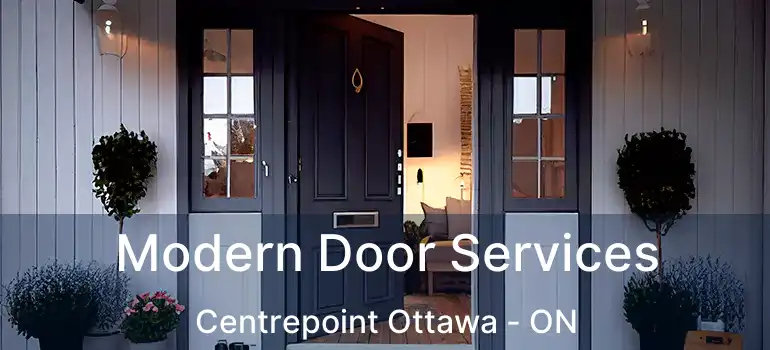  Modern Door Services Centrepoint Ottawa - ON