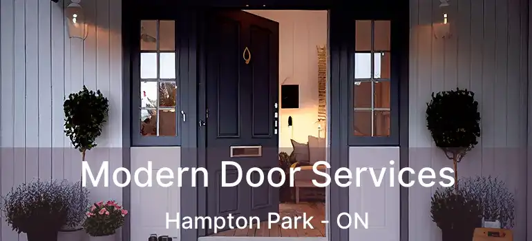  Modern Door Services Hampton Park - ON