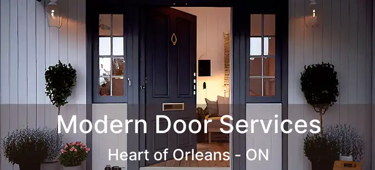  Modern Door Services Heart of Orleans - ON