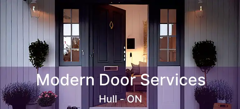  Modern Door Services Hull - ON