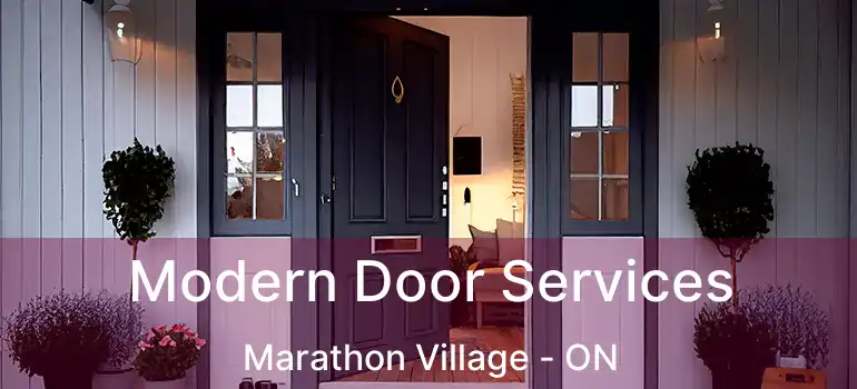  Modern Door Services Marathon Village - ON