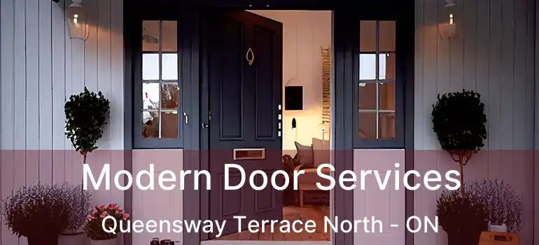  Modern Door Services Queensway Terrace North - ON