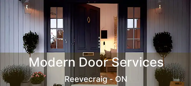  Modern Door Services Reevecraig - ON