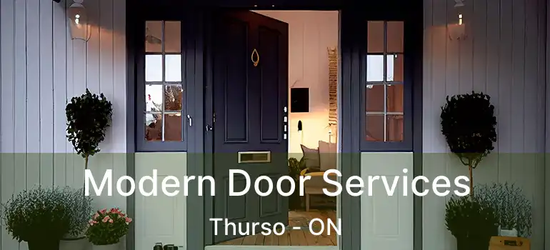  Modern Door Services Thurso - ON