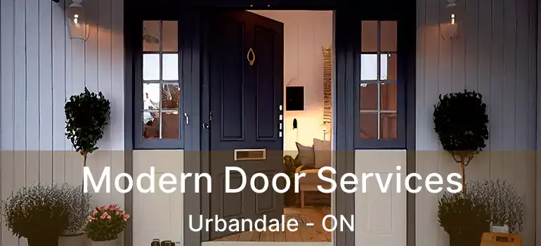  Modern Door Services Urbandale - ON