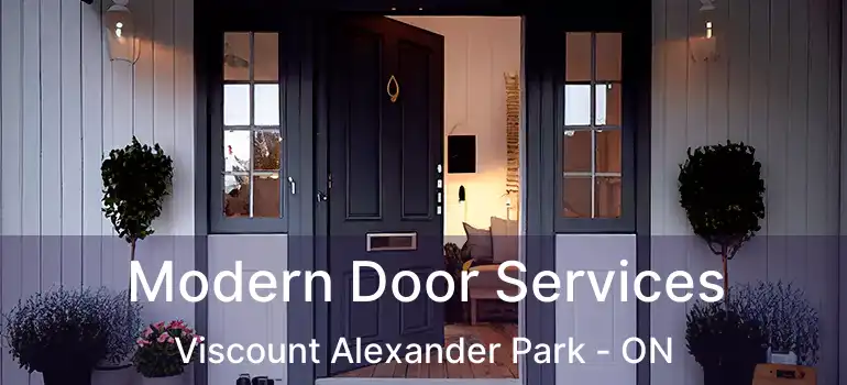  Modern Door Services Viscount Alexander Park - ON