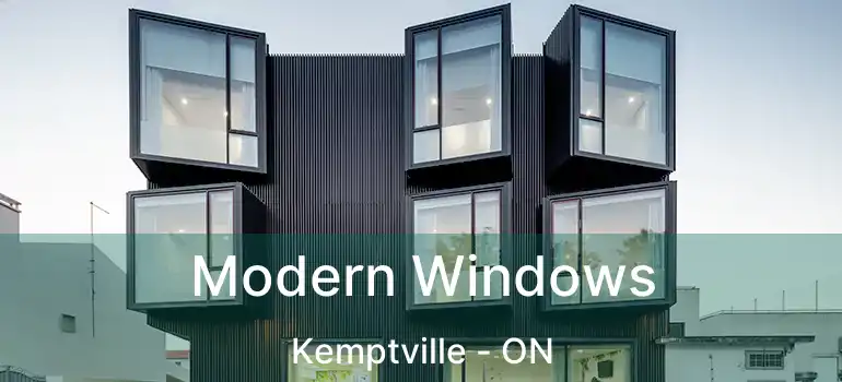  Modern Windows Kemptville - ON