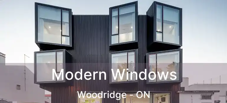  Modern Windows Woodridge - ON