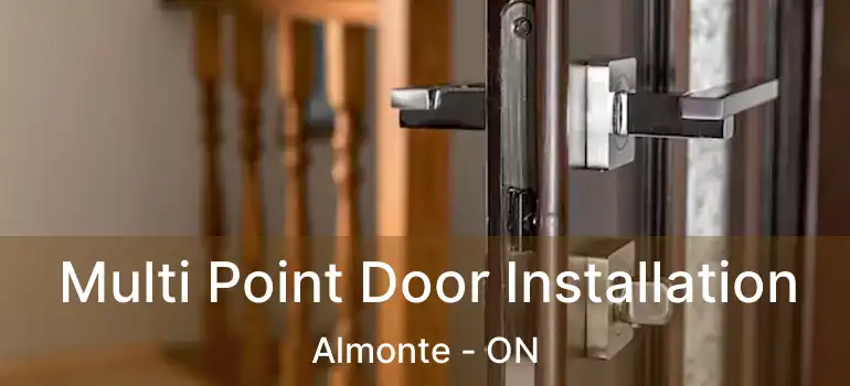  Multi Point Door Installation Almonte - ON