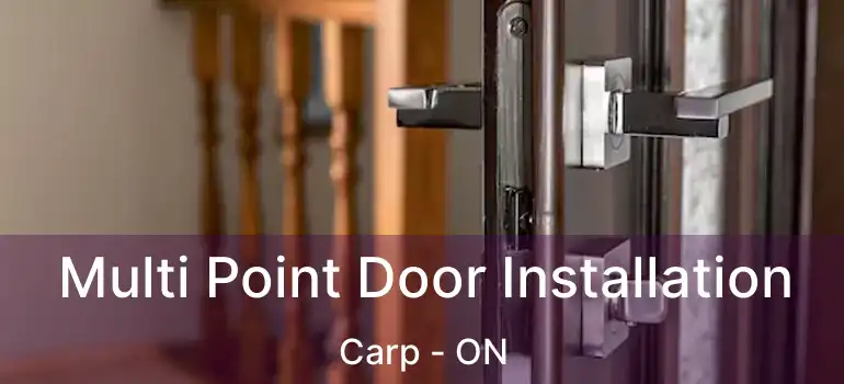  Multi Point Door Installation Carp - ON