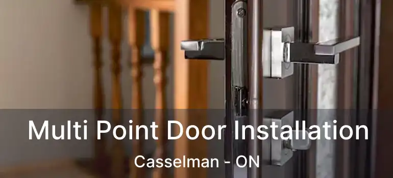  Multi Point Door Installation Casselman - ON