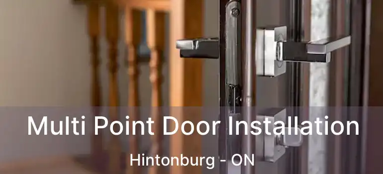  Multi Point Door Installation Hintonburg - ON