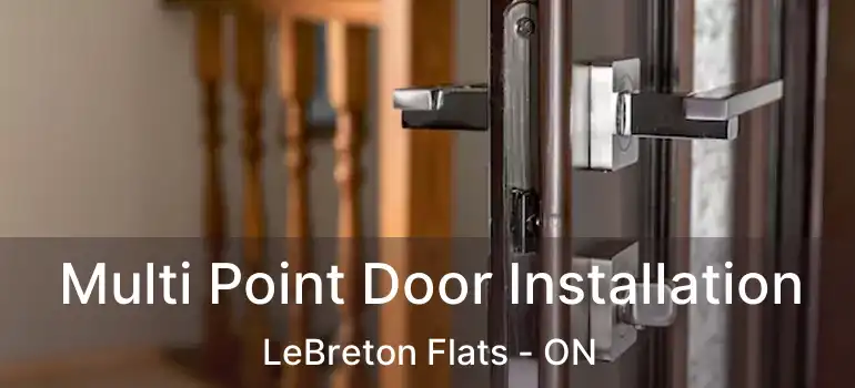  Multi Point Door Installation LeBreton Flats - ON