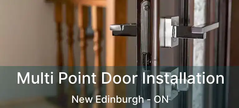  Multi Point Door Installation New Edinburgh - ON