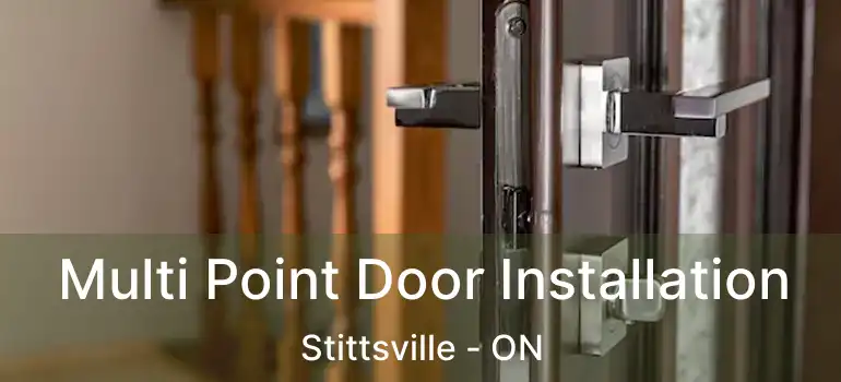  Multi Point Door Installation Stittsville - ON