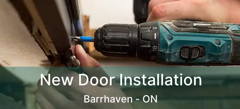  New Door Installation Barrhaven - ON