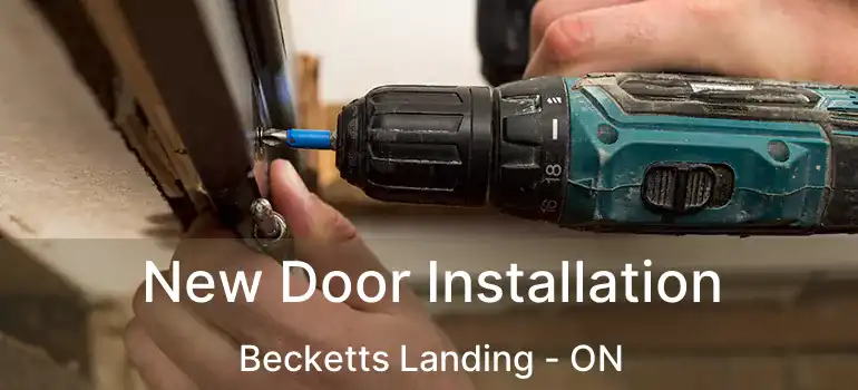  New Door Installation Becketts Landing - ON