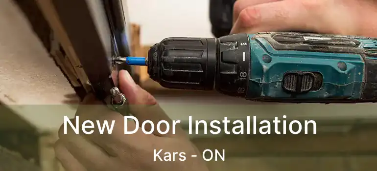  New Door Installation Kars - ON