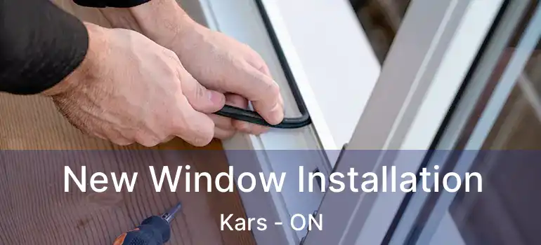  New Window Installation Kars - ON