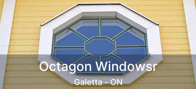  Octagon Windowsr Galetta - ON