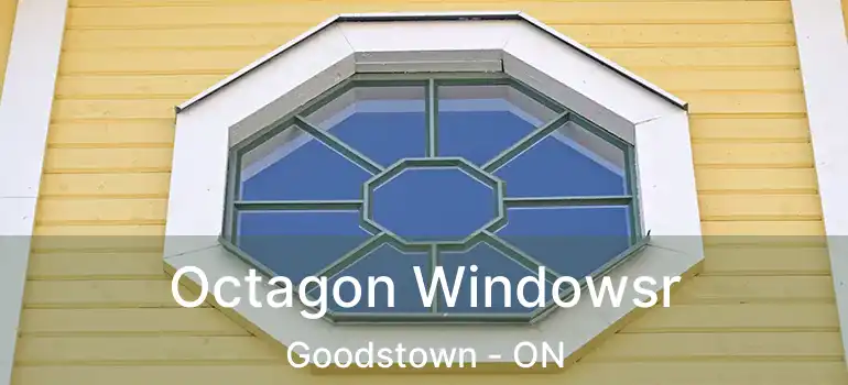  Octagon Windowsr Goodstown - ON