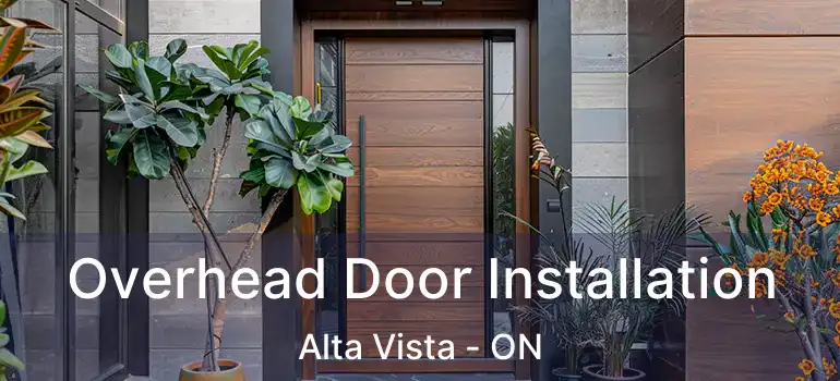  Overhead Door Installation Alta Vista - ON