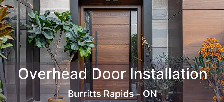  Overhead Door Installation Burritts Rapids - ON