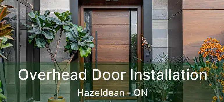  Overhead Door Installation Hazeldean - ON